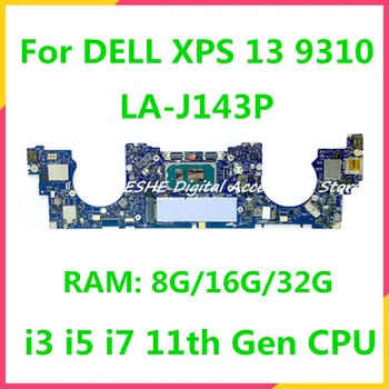 GDA30 LA-J143P Для DELL XPS 13 9310 Материнская плата ноутбука С процессором i3 i5 i7 041XJ5 0MRT12 0PGRKW 0THX8P 0DXP1F 0JRYYW 0DXP1F 08607K